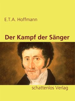 Der Kampf der Sänger (eBook, ePUB) - Hoffmann, E. T. A.