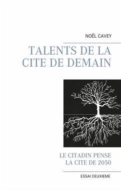 Talents de la cité de demain (eBook, ePUB)