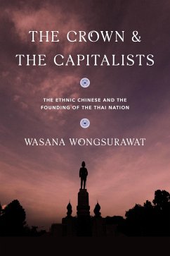 The Crown and the Capitalists (eBook, ePUB) - Wongsurawat, Wasana