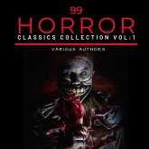 99 Classic Horror Short Stories, Vol. 1 (MP3-Download)