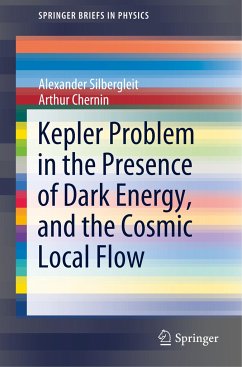 Kepler Problem in the Presence of Dark Energy, and the Cosmic Local Flow - Silbergleit, Alexander;Chernin, Arthur