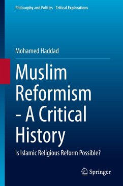 Muslim Reformism - A Critical History - Haddad, Mohamed