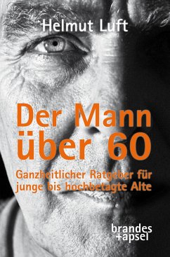 Der Mann über 60 - Luft, Helmut