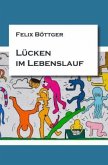 Lücken im Lebenslauf