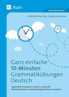 Ganz einfache 10-Minuten-Grammatikübungen Deutsch - Halman, Stephanie