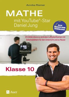 Mathe mit YouTube®-Star Daniel Jung Klasse 10 - Riemer, Annika