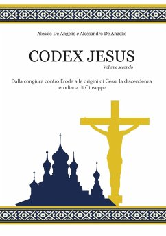 Codex Jesus II - De Angelis, Alessandro; De Angelis, Alessio