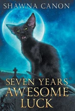 Seven Years Awesome Luck - Canon, Shawna