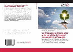 La Economía Ecológica y la gestión integral de aguas sulfurosas - Lobelles Sardiñas, Gabriel Orlando;Pedraza Gárciga, Julio;López Bastida, Eduardo Julio