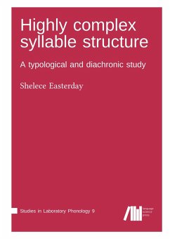 Highly complex syllable structure - Easterday, Shelece