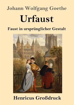 Urfaust (Großdruck) - Goethe, Johann Wolfgang