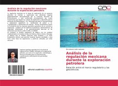 Análisis de la regulación mexicana durante la exploración petrolera