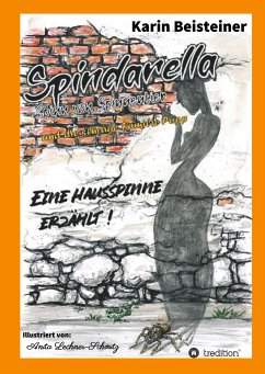 Spindarella Spinn von Spinnentier und die schräge Familie Popp - Beisteiner, Karin