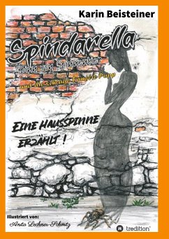 Spindarella Spinn von Spinnentier und die schräge Familie Popp - Beisteiner, Karin