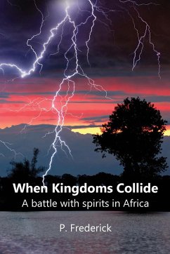 When Kingdoms Collide - Frederick, P.