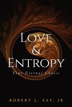 Love & Entropy - Fay, Robert