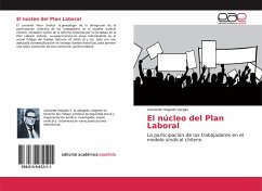 El núcleo del Plan Laboral - Holgado Vargas, Leonardo