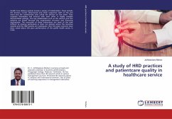 A study of HRD practices and patientcare quality in healthcare service