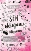 Sen Oldugunu Biliyorum