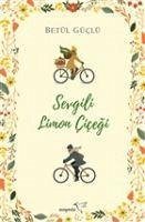 Sevgili Limon Cicegi Ciltli Sevgili Limon Cicegi Ciltli