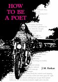 How to Be a Poet (eBook, ePUB)