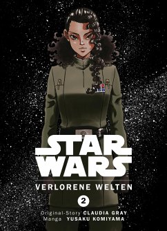 Star Wars: Verlorene Welten / Star Wars - Verlorene Welten Bd.2 (eBook, PDF) - Gray, Claudia