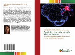 Encefalite viral induzida pelo vírus da Dengue - Picanço Diniz, Cristovam W;Picanço Diniz, José Antônio