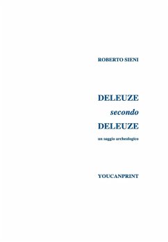 Deleuze secondo Deleuze - Sieni, Roberto