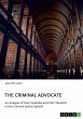 The Criminal Advocate. An Analysis of... - Bild 1