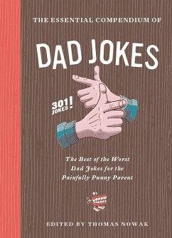 The Essential Compendium of Dad Jokes (eBook, ePUB)