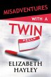 Misadventures with a Twin (eBook, ePUB) - Bild 1