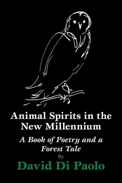 Animal Spirits in the New Millennium - Di Paolo, David