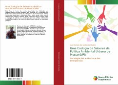 Uma Ecologia de Saberes da Política Ambiental Urbana de Mossoró/RN - Gomes dos Santos de Oliveira, Luan