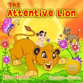 The Attentive Lion Gold Edition (The smart lion collection, #5) (eBook, ePUB) The Attentive Lion Gold Edition (The smart lion collection, #5) (eBook, ePUB)