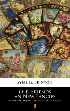 Old Friends an New Fancies (eBook, ePUB) - Brinton, Sybil G.