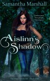 Aislinn's Shadow (The Kin Chronicles, #1) (eBook, ePUB)