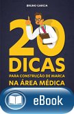 20 dicas para construção de marca na área médica (eBook, ePUB) 20 dicas para construção de marca na área médica (eBook, ePUB)