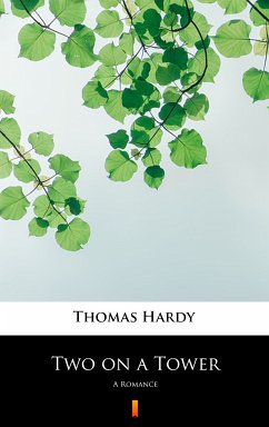 Two on a Tower (eBook, ePUB) - Hardy, Thomas