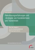 Rekrutierungserfahrungen und -strategien von KursleiterInnen und TrainerInnen (eBook, PDF)