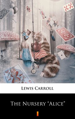 The Nursery „Alice” (eBook, ePUB) - Carroll, Lewis