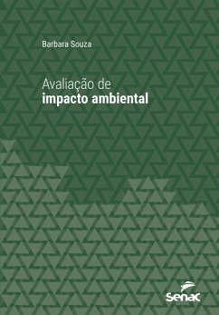 Avaliação de impacto ambiental (eBook, ePUB) - Souza, Barbara