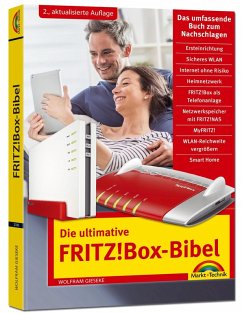 Die ultimative FRITZ!Box Bibel - Das Praxisbuch 2. aktualisierte Auflage - mit vielen Insider Tipps und Tricks - komplett in Farbe (eBook, ePUB) - Gieseke, Wolfram