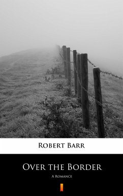 Over the Border (eBook, ePUB) - Barr, Robert