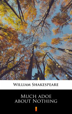 Much adoe about Nothing (eBook, ePUB) - Shakespeare, William