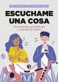 Escuchame una cosa (eBook, ePUB)