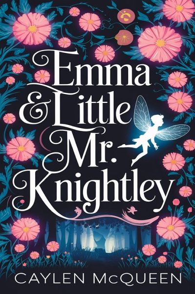 Emma & Little Mr. Knightley (eBook, ePUB) Emma & Little Mr. Knightley (eBook, ePUB)