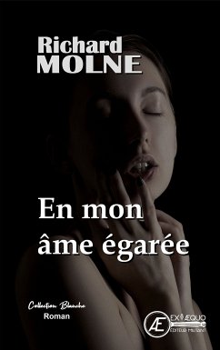 En mon âme égarée (eBook, ePUB) - Molne, Richard