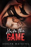 Hate the Game (Reckless, #2) (eBook, ePUB) Hate the Game (Reckless, #2) (eBook, ePUB)