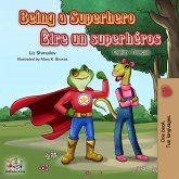 Being a Superhero Être un superhéros (eBook, ePUB)