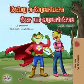 Being a Superhero Ser un superhéroe (eBook, ePUB)